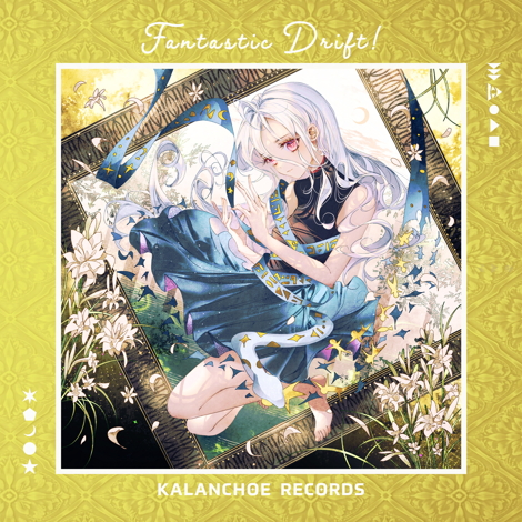 KALANCHOE RECORDS「Fantastic Drift!」